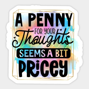 Laugh Out Loud: Wear Your Humor Boldly Sticker